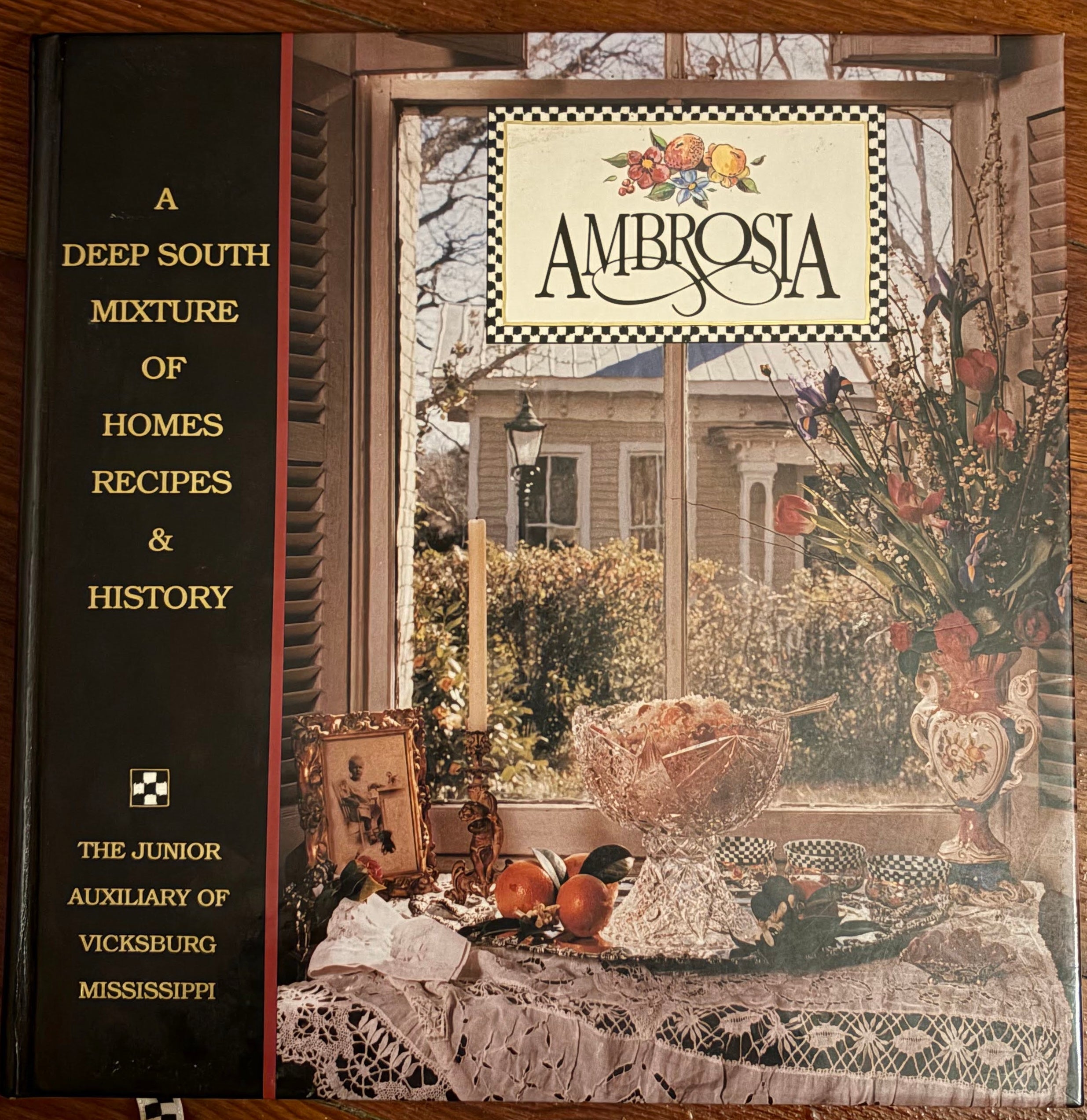 Ambrosia: A Deep South Mixture of Homes Recipes & History