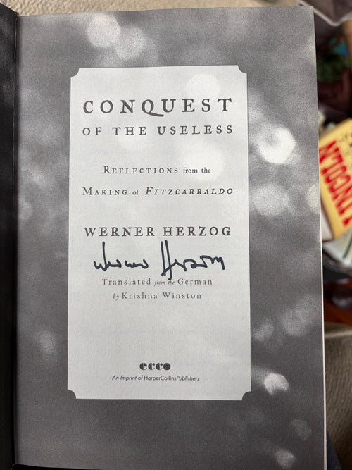 Conquest of the Useless by Werner Herzog - signed!