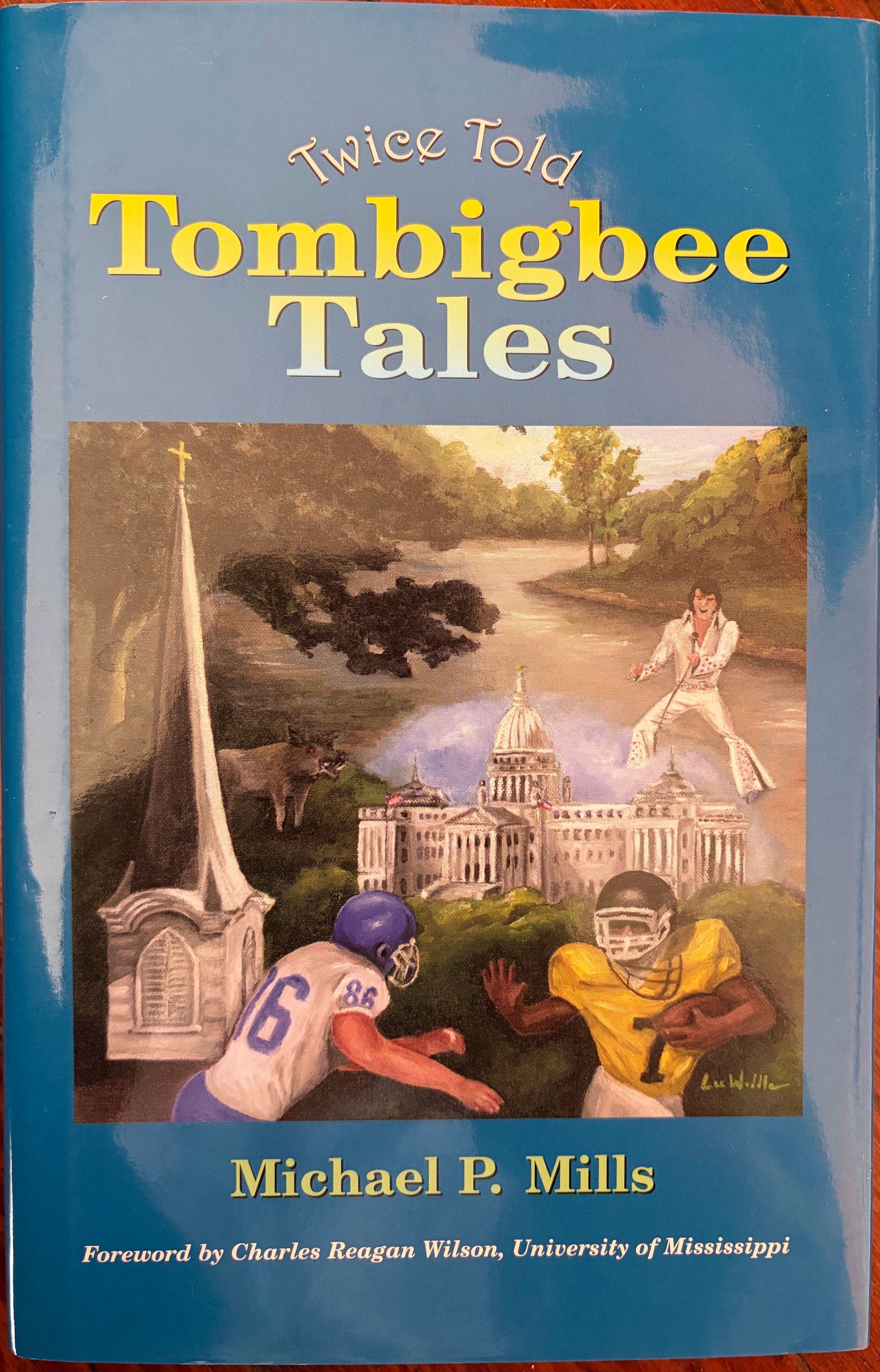 Twice Told Tombigbee Tales by Michael P Mills